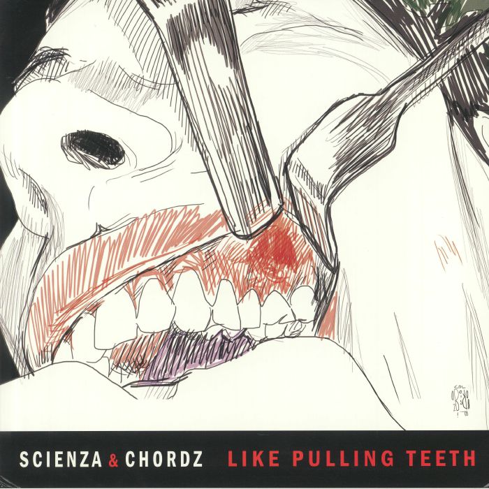 SCIENZA/CHORDZ - Like Pulling Teeth