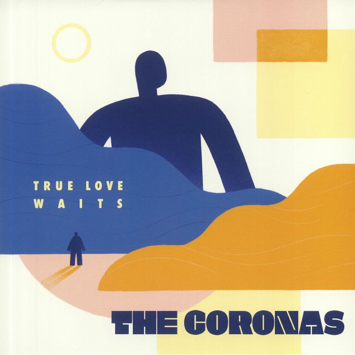 CORONAS, The - True Love Waits