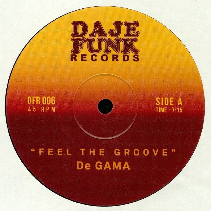 DE GAMA/G MARKUS - Feel The Groove