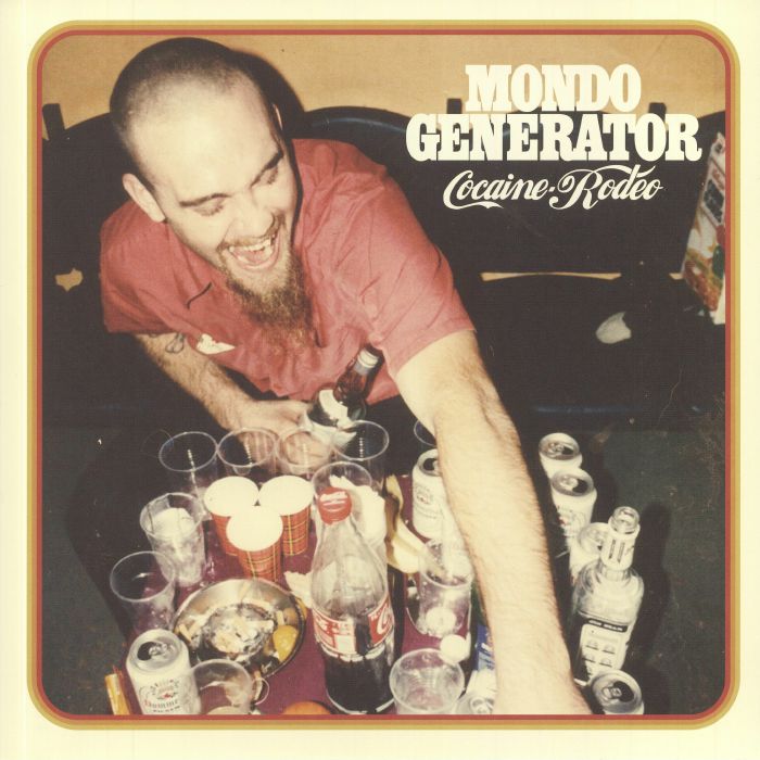 MONDO GENERATOR - Cocaine Rodeo (reissue)