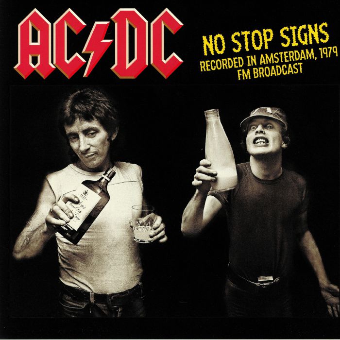 AC/DC - No Stop Signs: Recorded In Amsterdam 1979 FM Broadcast