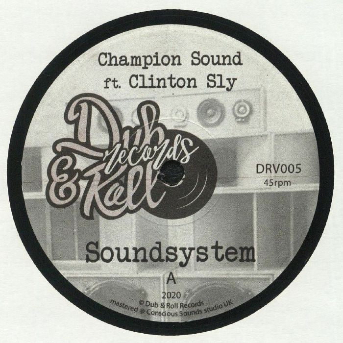 CHAMPION SOUND feat CLINTON SLY - Soundsystem