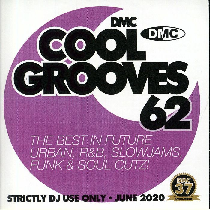 VARIOUS - Cool Grooves 62: The Best In Cooler Hits & Future Urban R&B Pop Chilled House D&B Dubstep Garage Slowjams Jazz Funk & Soul Cutz! (Strictly DJ Only)