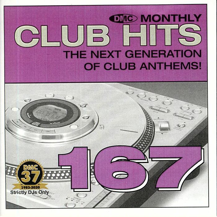 VARIOUS - DMC Monthly Club Hits 167: The Next Generation Of Club Anthems! (Strictly DJ Only)