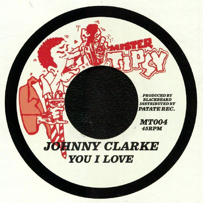 CLARKE, Johnny/RING CRAFT POSSE - You I Love