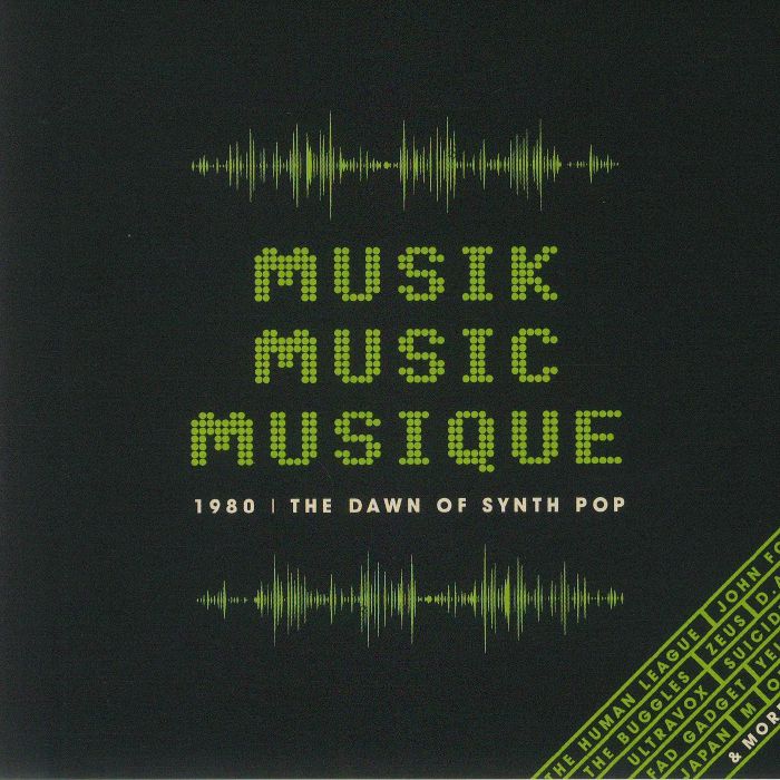 VARIOUS - Musik Music Musique 1980: The Dawn Of Synth Pop