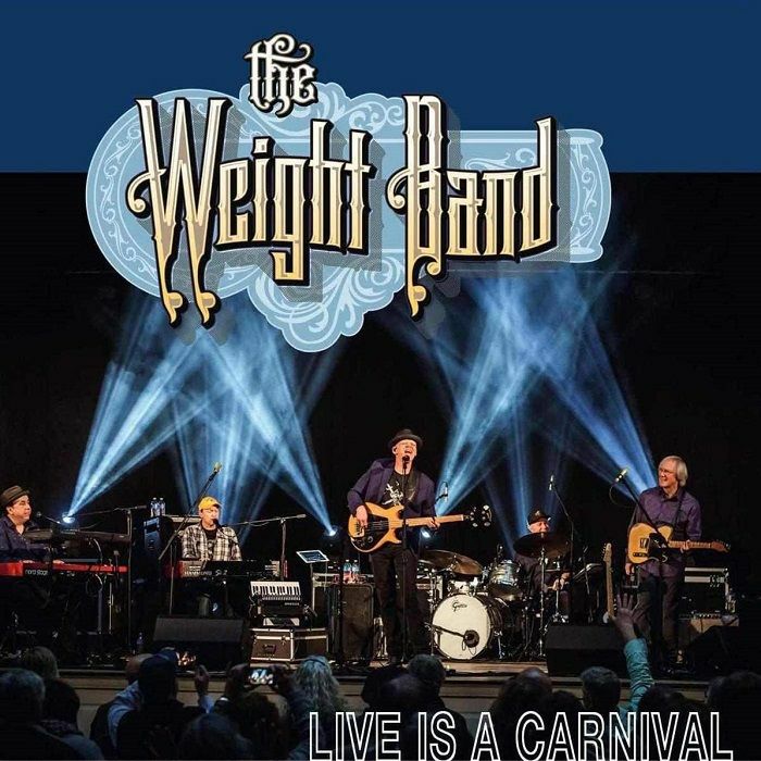 WEIGHT BAND, The - Live Is A Carnival