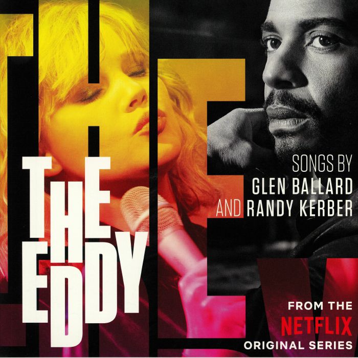 BALLARD, Glen/RANDY KERBER - The Eddy (Soundtrack)