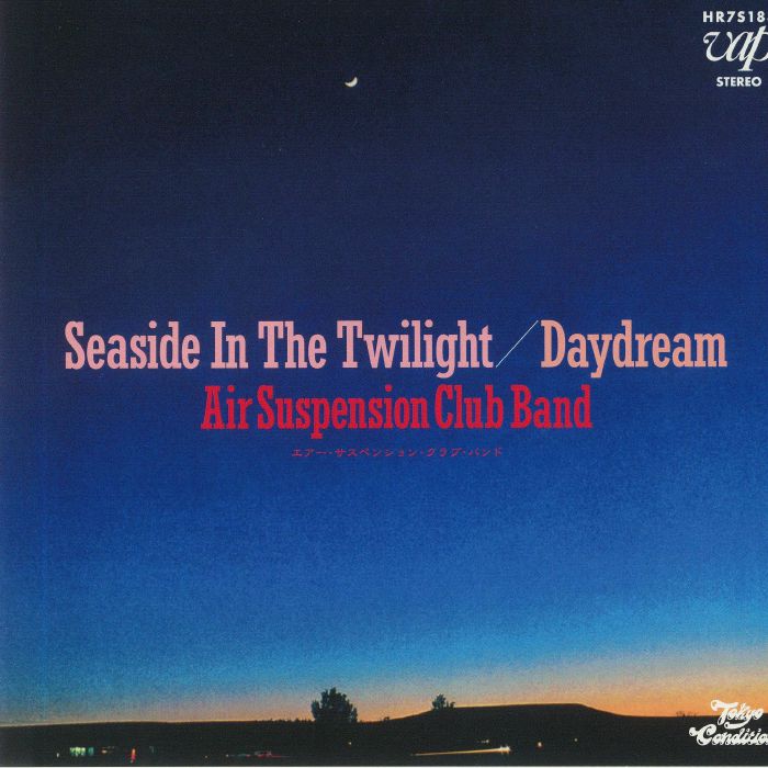 AIR SUSPENSION CLUB BAND - Seaside In The Twilight