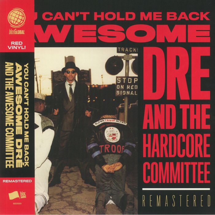 AWESOME DRE - You Can't Hold Me Back (remastered)
