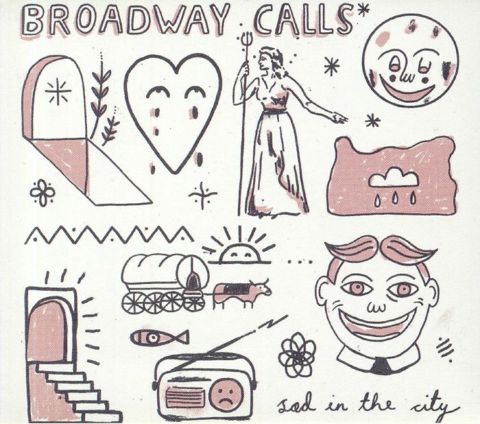 BROADWAY CALLS - Sad In The City