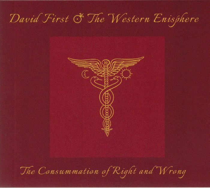 FIRST, David/THE WESTERN ENISPHERE - The Consummation Of Right & Wrong