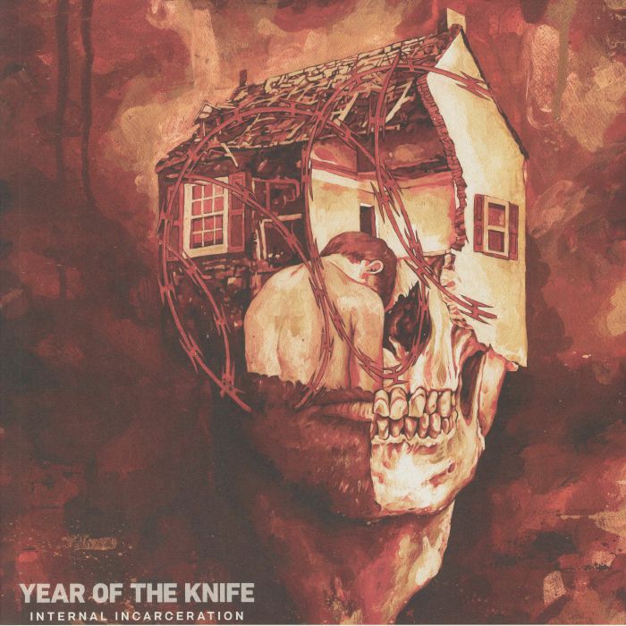 YEAR OF THE KNIFE - Internal Incarceration