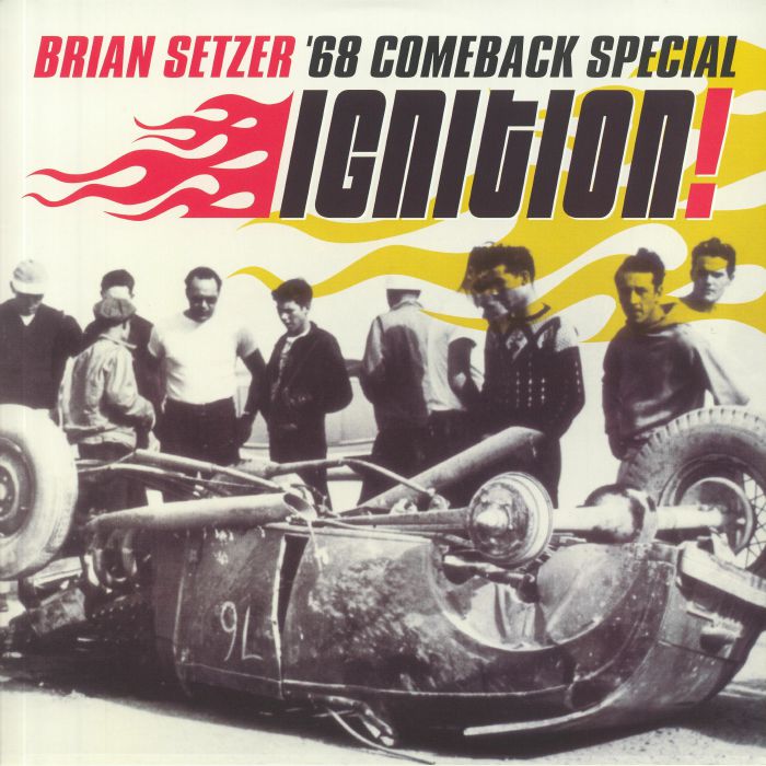 SETZER, Brian - '68 Comeback Special: Ignition!