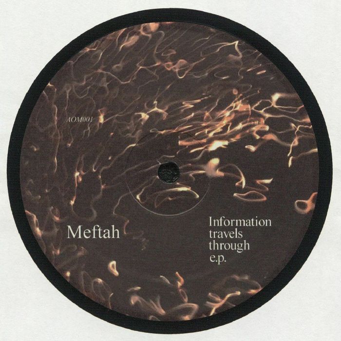 MEFTAH - Information Travels Through EP