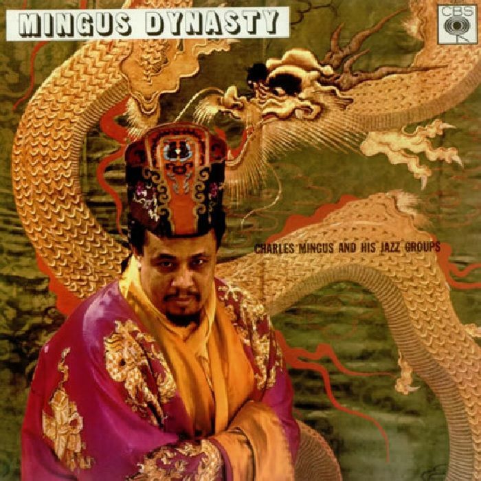 MINGUS, Charles & HIS JAZZ GROUPS - Mingus Dynasty (reissue)