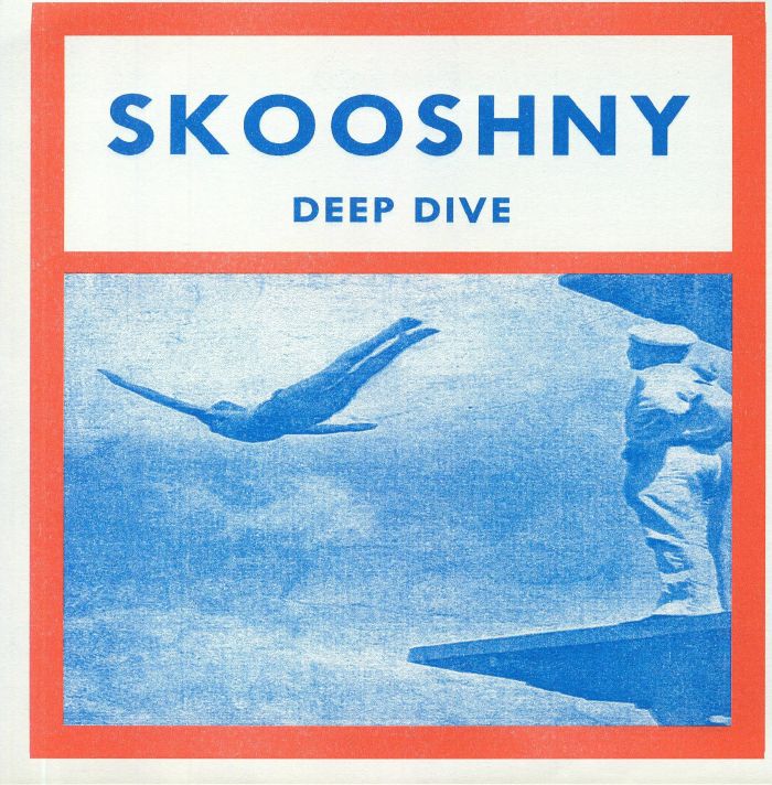 SKOOSHNY - Deep Dive