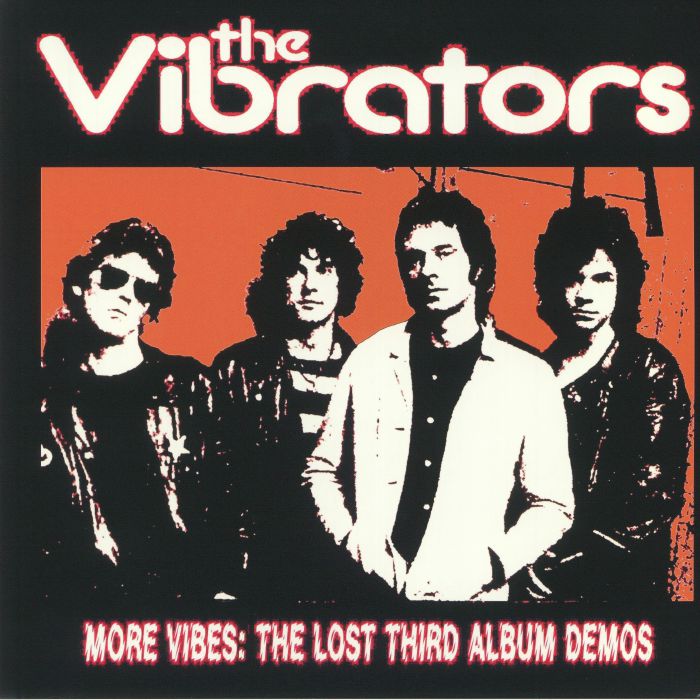 VIBRATORS, The - More Vibes: The Lost Third Album Demos