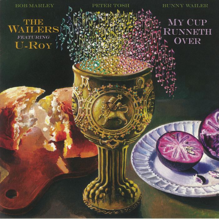 MARLEY, Bob & THE WAILERS feat U ROY - My Cup Runneth Over