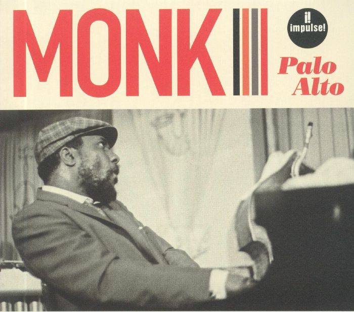 MONK, Thelonious - Palo Alto