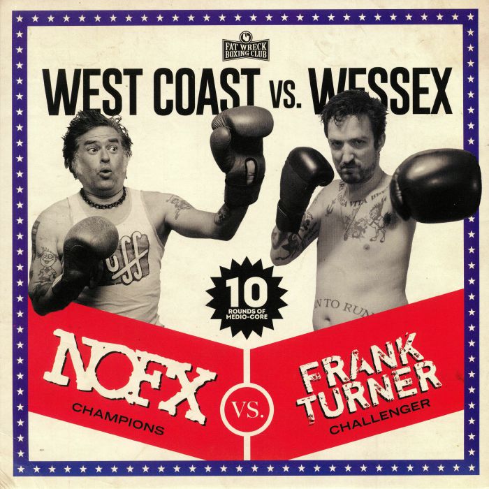 NOFX vs FRANK TURNER - West Coast vs Wessex
