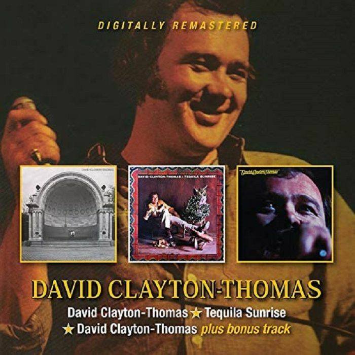 CLAYTON THOMAS, David - David Clayton Thomas/Tequila Sunrise/David Clayton Thomas