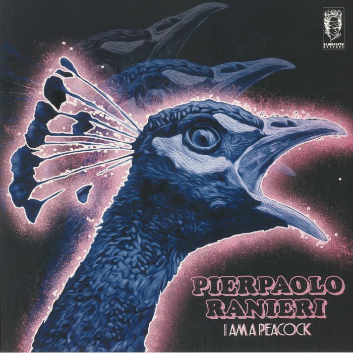 RANIERI, Pierpaolo - I Am A Peacock