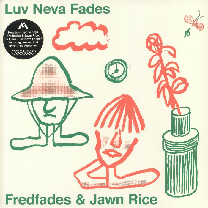 FREDFADES/JAWN RICE - Luv Neva Fades