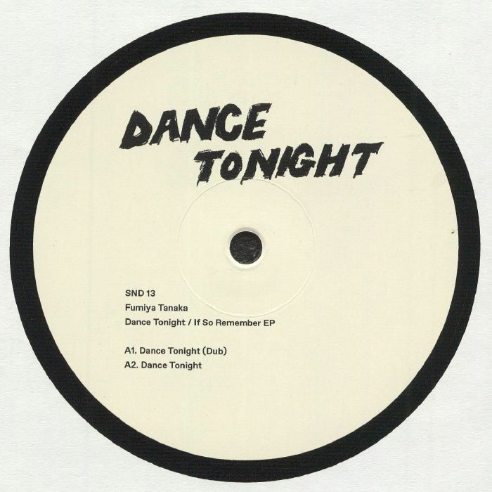 TANAKA, Fumiya - Dance Tonight/If So Remember EP