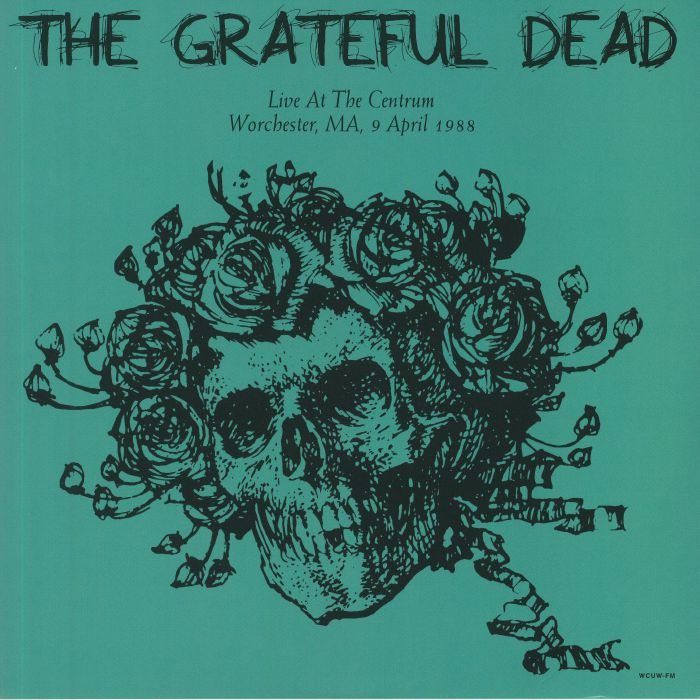 GRATEFUL DEAD, The - Live At The Centrum Worchester MA 9 April 1988