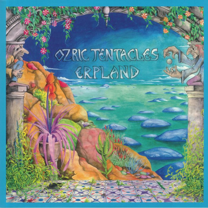 OZRIC TENTACLES - Erpland (remastered)