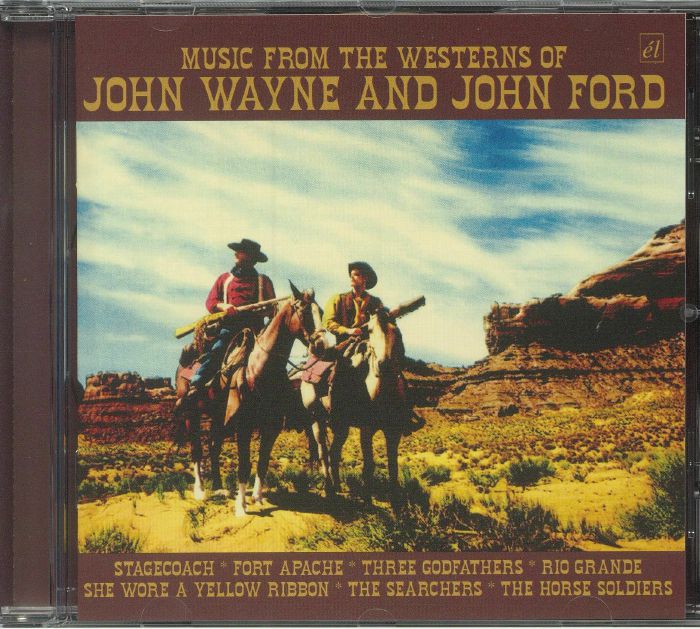 VARIOUS - Music From The Westerns Of John Wayne & John Ford (Soundtrack)