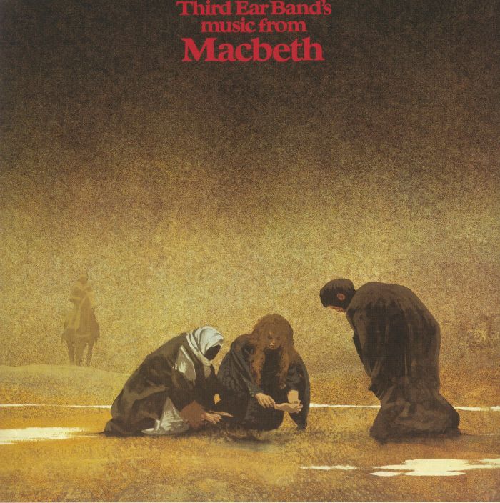THIRD EAR BAND - Macbeth (Soundtrack)