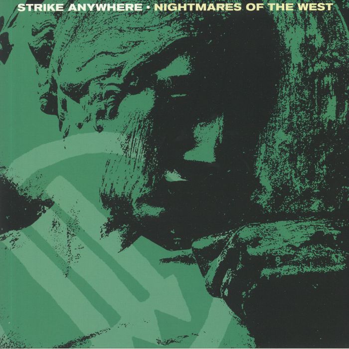 STRIKE ANYWHERE - Nightmares Of The West