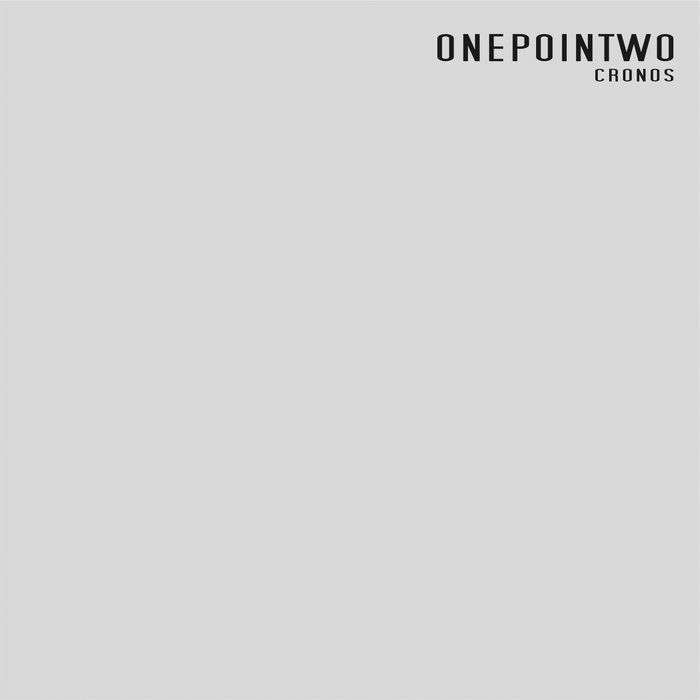 ONEPOINTWO - Cronos