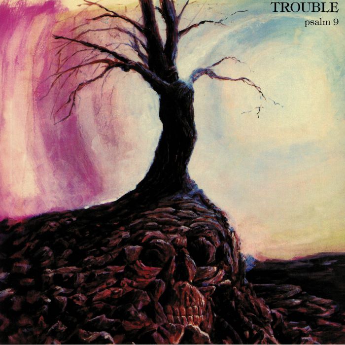 TROUBLE - Psalm 9