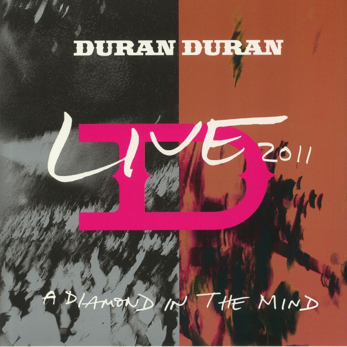 DURAN DURAN - A Diamond In The Mind: Live 2011