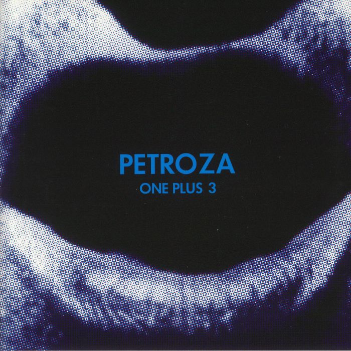 PETROZA - One Plus 3