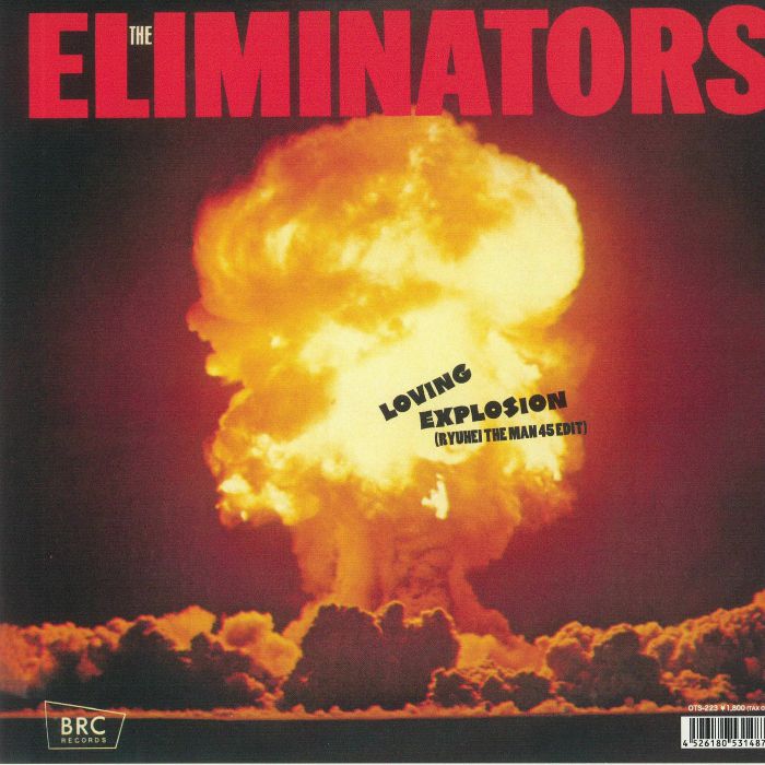 ELIMINATORS, The - Loving Explosion