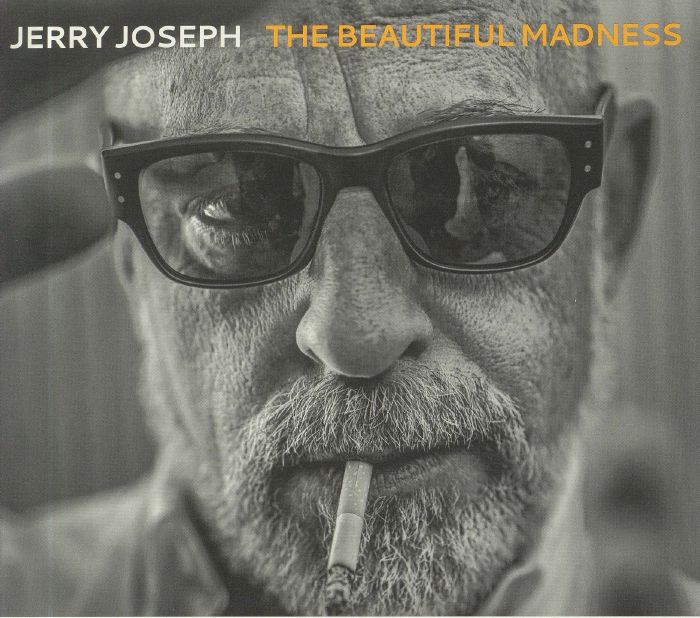 JOSEPH, Jerry - The Beautiful Madness