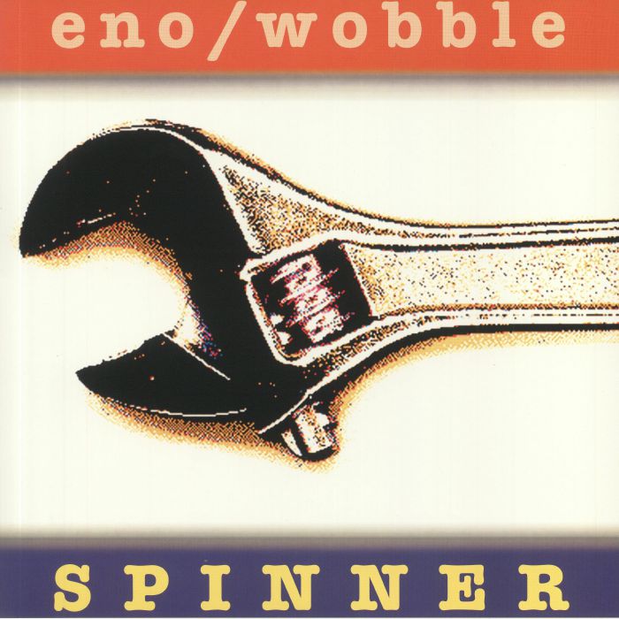 ENO, Brian/JAH WOBBLE - Spinner (25th Anniversary Edition)