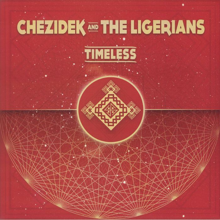 CHEZIDEK/THE LIGERIANS - Timeless