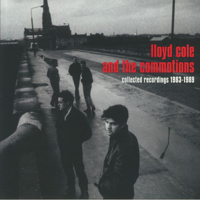 COLE, Lloyd & THE COMMOTIONS - Collected Recordings 1983-1989