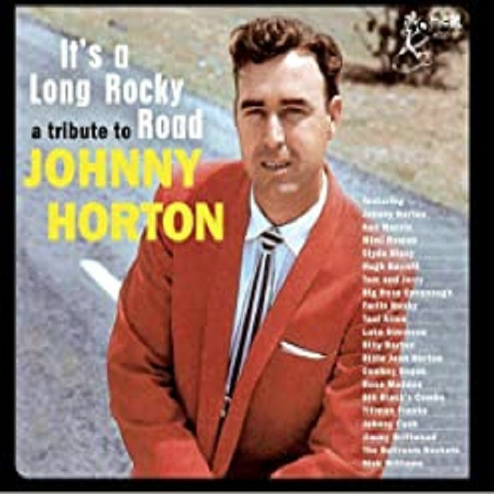 VARIOUS - A Tribute To Johnny Horton: It's A Long Rocky Ride