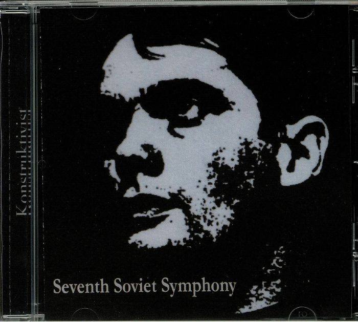 KONSTRUKTIVIST - Seventh Soviet Symphony