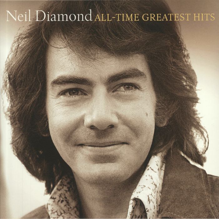 Neil DIAMOND - All Time Greatest Hits