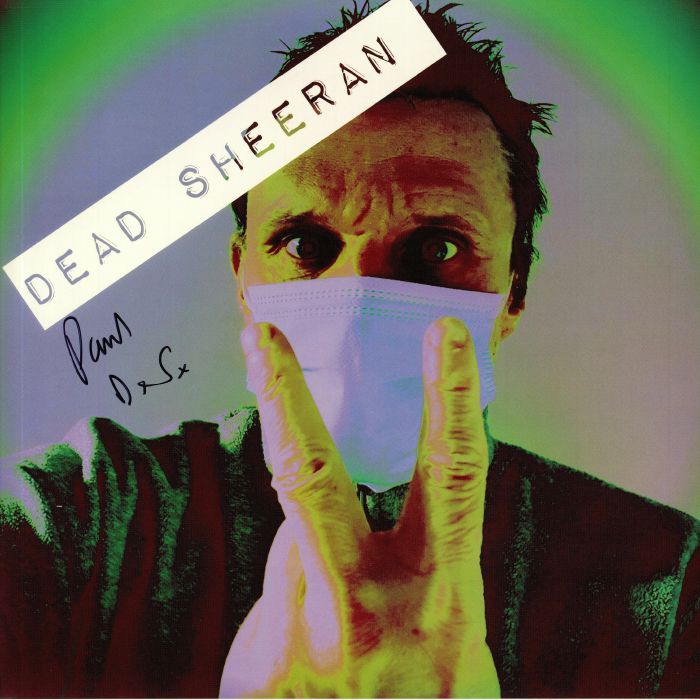 DEAD SHEERAN - Dead Sheeran