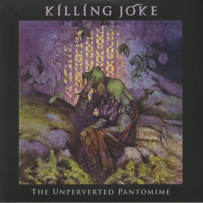 KILLING JOKE - The Unperverted Pantomime (remastered)