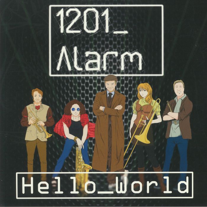 1201 ALARM - Hello World