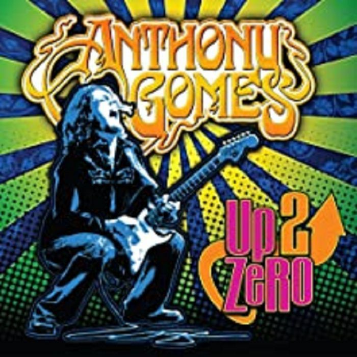 GOMES, Anthony - Up 2 Zero